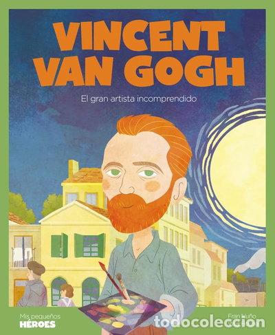 B&uuml;cher: Vincent van Gogh: El gran artista incomprendido- 9788418139246