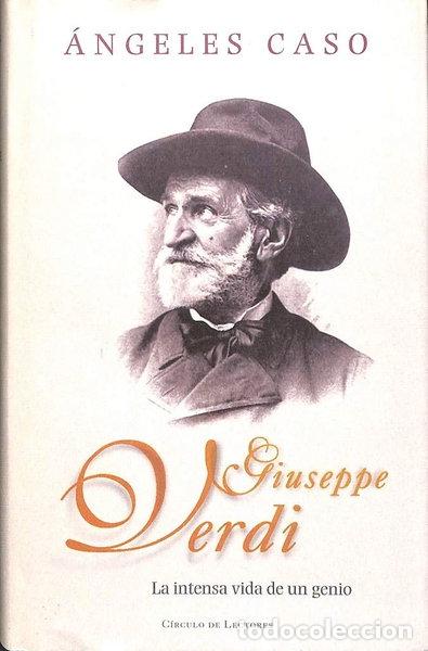 Libros: Giuseppe Verdi: La intensa vida de un genio- 9788422690962