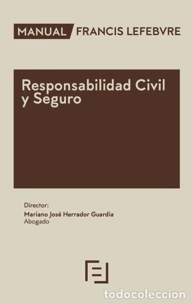 Libros: Manual Responsabilidad Civil y Seguro- 9788417317157