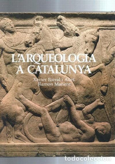 Livros em segunda m&atilde;o: L'Arqueologia a Catalunya- 9788423318124