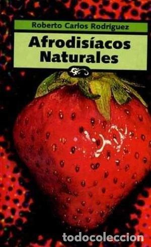 Livres: Afrodis&iacute;acos naturales- 9788479545178