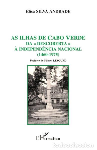 Livres: As ilhas de Cabo Verde da descoberta &agrave; independ&ecirc;ncia nacional- 9782738436894