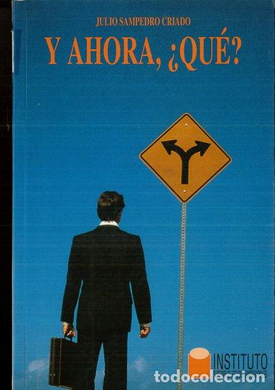 Libros: Y ahora, &iquest;qu&eacute;?- 9788471145239