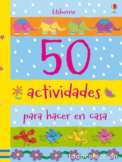 Libros: 50 actividades para hacer en casa- 9781409589549