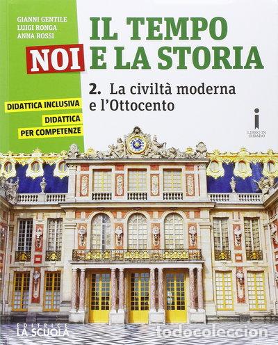 Livros em segunda m&atilde;o: Il tempo, noi e la storia 2: La civilt&agrave; moderna e l'Ottocento- 9788835044215