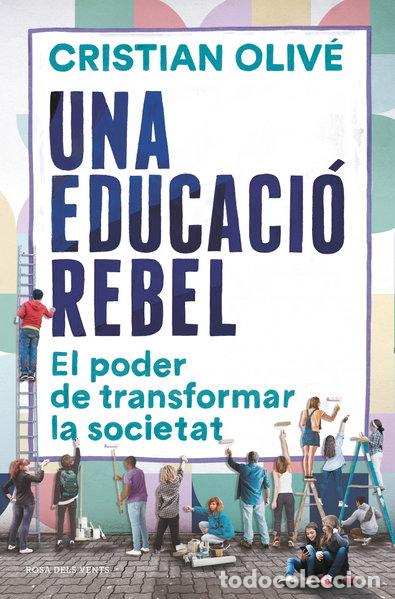 B&uuml;cher: Una educaci&oacute; rebel- 9788418033520