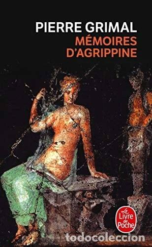 B&uuml;cher: M&eacute;moires d'Agrippine- 9782253135081