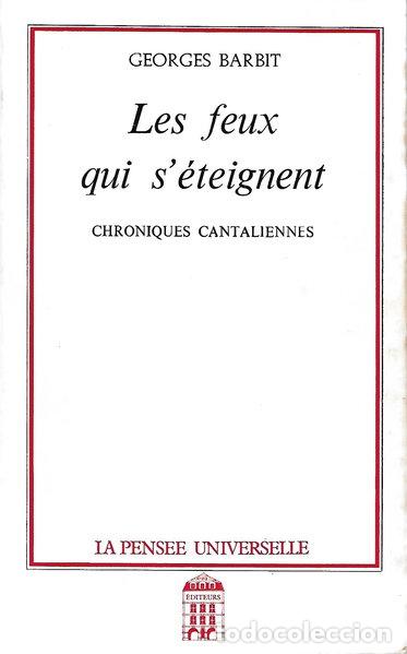 Libros: Les feux qui s'&eacute;teignent- 9782214086629