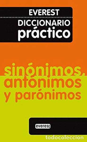 Libros: Diccionario pr&aacute;ctico de sin&oacute;nimos, ant&oacute;nimos y par&oacute;nimos- 9788424112189