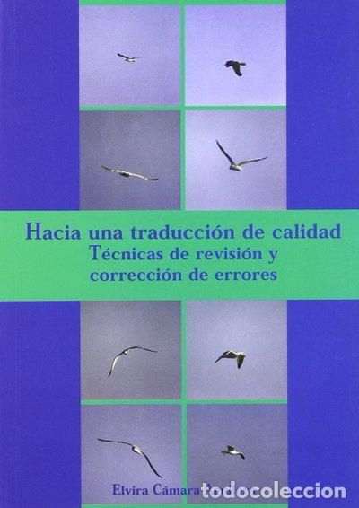 Libros: Hacia una traducci&oacute;n de calidad- 9788495276056