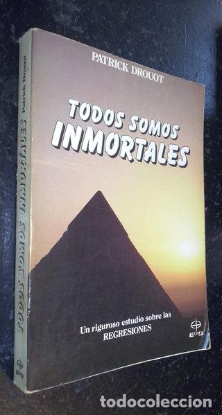 Libros: Todos somos inmortales- 9788476403419