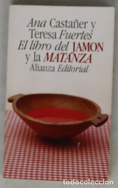 Libros: El libro del jam&oacute;n y la matanza- 9788420603452
