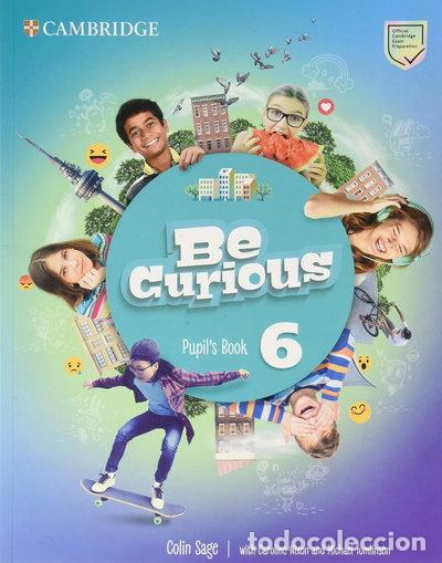 Libri di seconda mano: Be Curious Level 6 Pupil's Book- 9781108794107