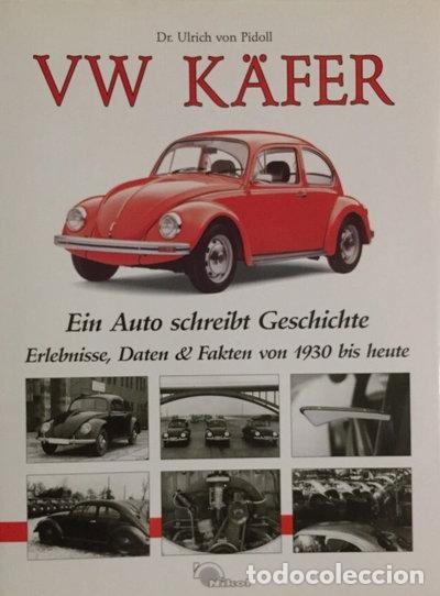 Livres: VW K&auml;fer. Ein Auto schreibt Geschichte- 9783930656363