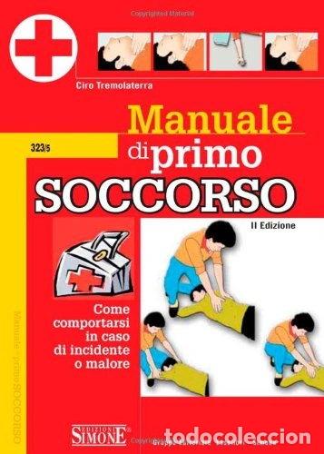 Libros: Manuale di primo soccorso- 9788824480055