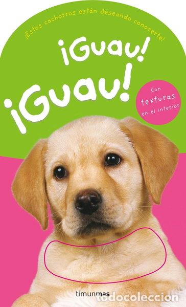 Libros: &iexcl;Guau! &iexcl;Guau!- 9788408070047