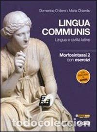 Libros: Lingua communis. Lingua e civilt&agrave; latine. Morfosintassi 2- 9788805070633