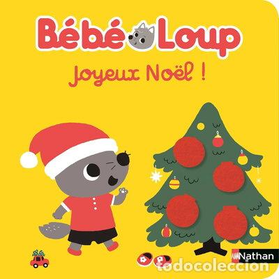 Libros: Joyeux No&euml;l b&eacute;b&eacute; loup !- 9782092565506