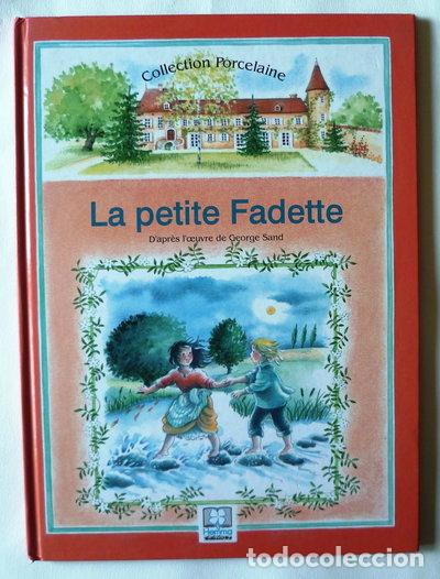 Livres: La petite Fadette- 9782800633275
