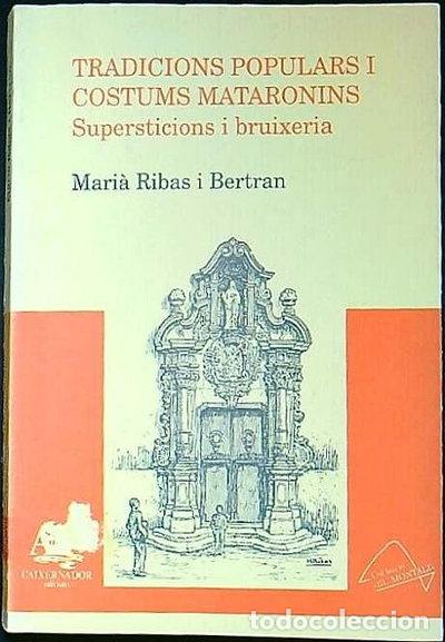 Libri di seconda mano: Tradicions populars i costums mataronins- 9788486332723
