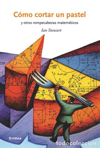 B&uuml;cher: C&oacute;mo cortar un pastel y otros rompecabezas matem&aacute;ticos- 9788498921274