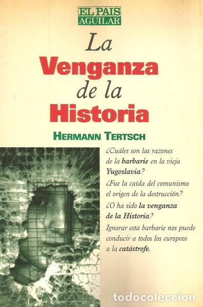 B&uuml;cher: La venganza de la historia- 9788403593107