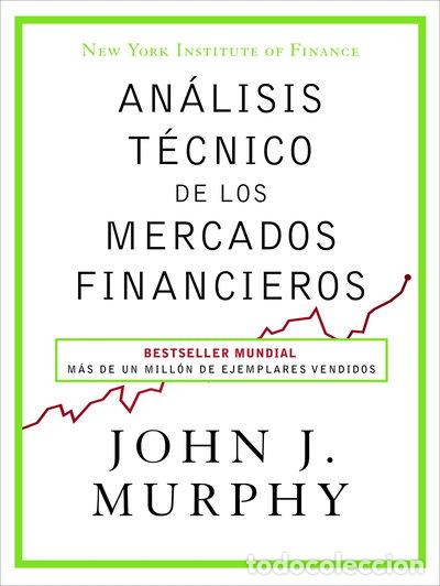 B&uuml;cher: An&aacute;lisis t&eacute;cnico de los mercados financieros- 9788498754285
