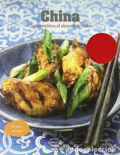 Livres: China. Cocina ex&oacute;tica al alcance de todos- 9788493735845