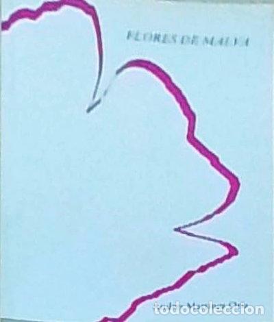 Libros: Flores de malva- 9788493782344