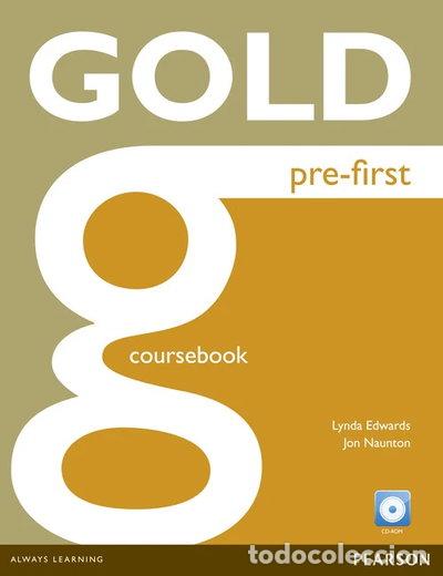 Libros: Gold Pre-First Coursebook and CD-ROM Pack- 9781292159546