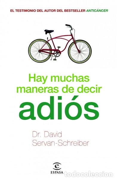 Libros: Hay muchas maneras de decir adi&oacute;s- 9788467038118