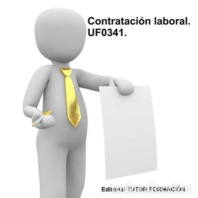 Libri di seconda mano: CONTRATACION LABORAL. UF0341- 9788416482153