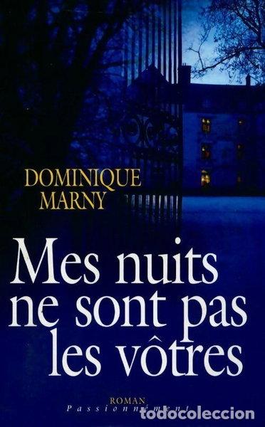 Libri di seconda mano: Mes nuits ne sont pas les v&ocirc;tres- 9782744193842