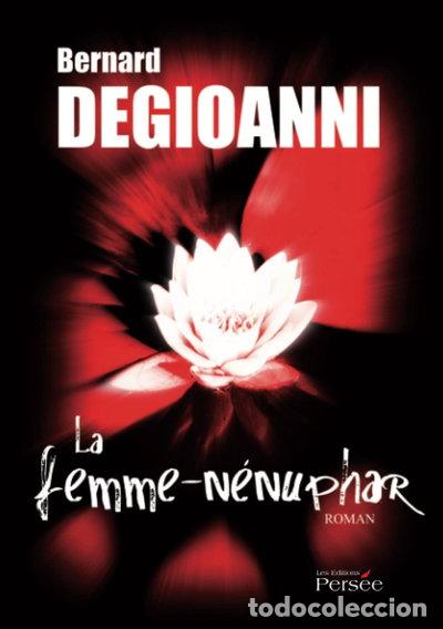 Libros: La femme-n&eacute;nuphar- 9782352167105