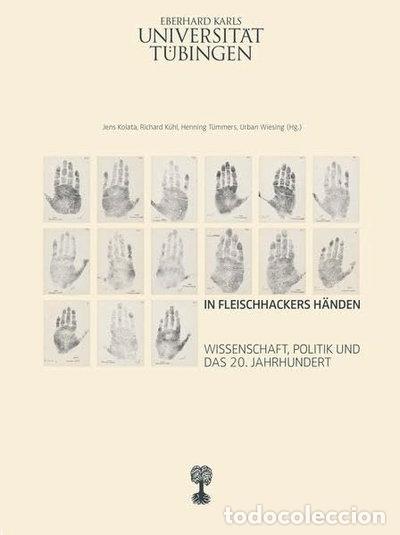 Libros: In Fleischhackers H&auml;nden: Wissenschaft, Politik und das 20. Jahrhundert- 9783981661644