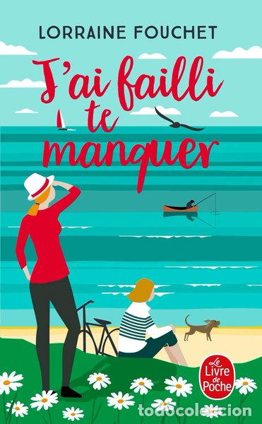 Libros: J'ai failli te manquer- 9782253079729