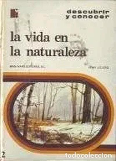 B&uuml;cher: Descubrir y conocer. La vida en la naturaleza 2- 9788470772160