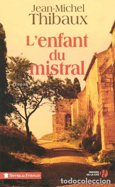 Livres: L'enfant du mistral- 9782258070585
