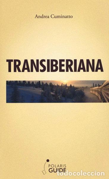 B&uuml;cher: Transiberiana. L'ultimo treno leggendario- 9788860592415