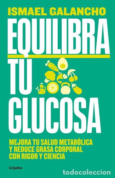Livros em segunda m&atilde;o: EQUILIBRA TU GLUCOSA- 9788425366826