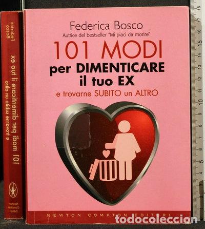 Livros em segunda m&atilde;o: 101 modi per dimenticare il tuo ex e trovarne subito un altro- 9788854115309