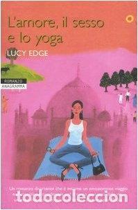 Libros: L'amore, il sesso e lo yoga- 9788854108059