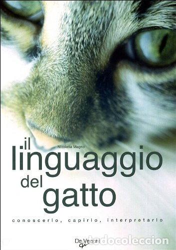 Libri di seconda mano: Il linguaggio del gatto- 9788841248041