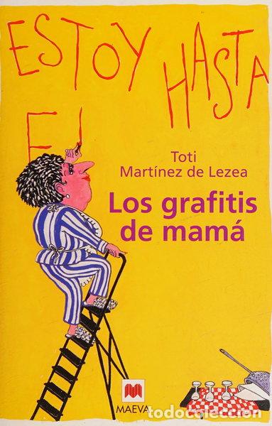 Livres: Los grafitis de mam&aacute;- 9788496231436