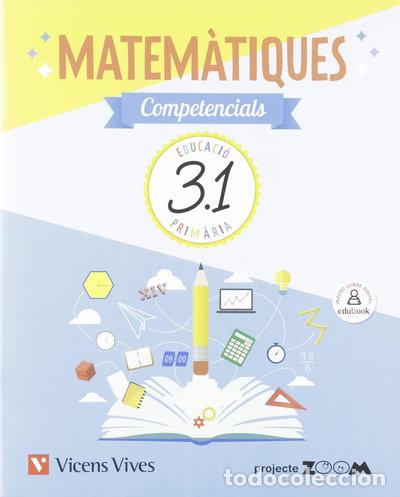 Libros: Matem&agrave;tiques Competencials 3 Trim (Zoom)- 9788468255941