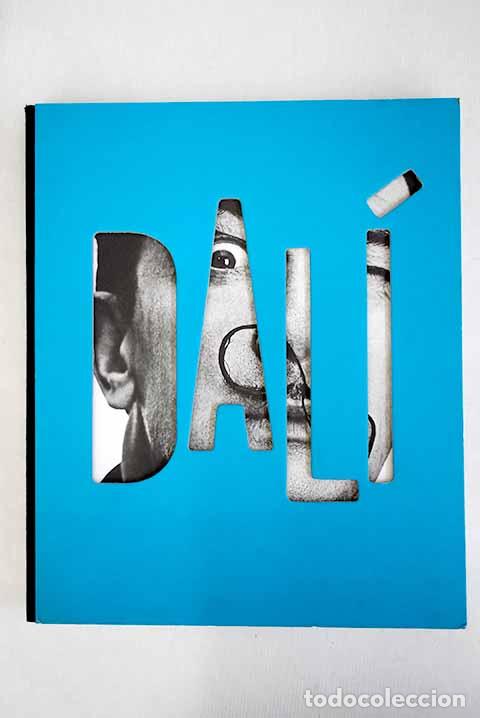 Libros: Dal&iacute;: todas las sugestiones po&eacute;ticas y todas las posibilidades pl&aacute;sticas