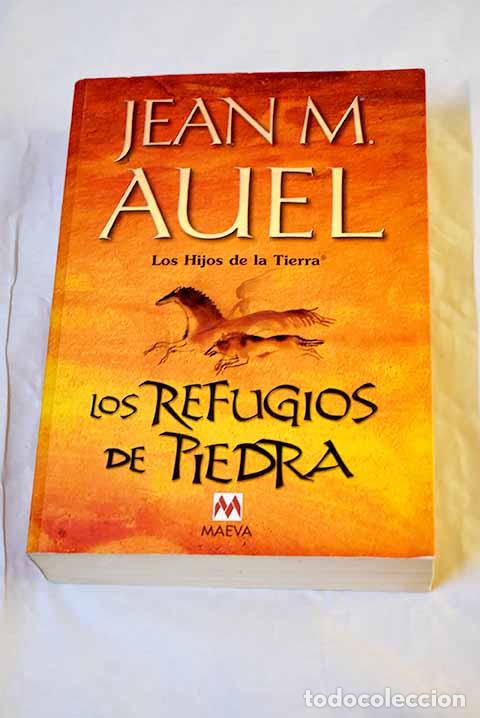 Libros: Los refugios de piedra.- Auel, Jean M.