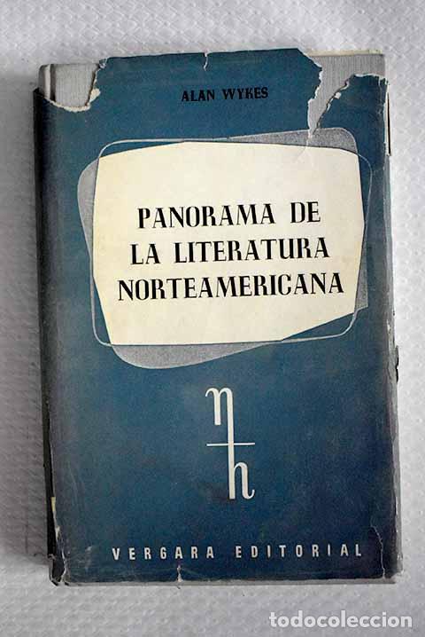 Livres: Panorama de la literatura norteamericana.- Wykes, Alan