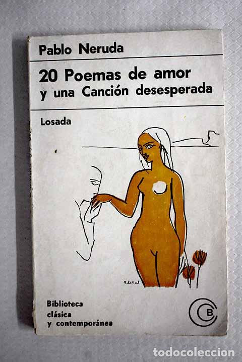 Libros: 20 Poemas de amor y una canci&oacute;n desesperada.- Neruda, Pablo - Foto 1