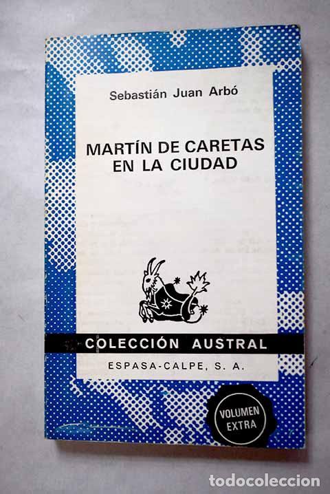 Libros: Mart&iacute;n de Caretas en la ciudad.- Juan Arb&oacute;, Sebasti&aacute;n